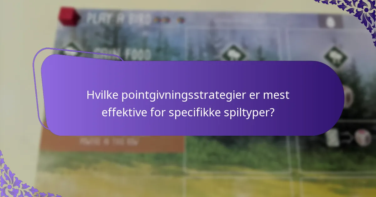 Hvilke variationer findes der i pointgivningssystemer på tværs af forskellige tidsbegrænsede spil?