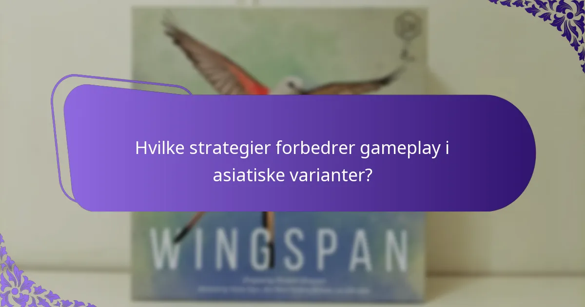 Hvilke spilvarianter er populære i Asien?